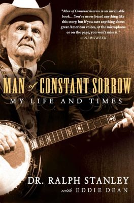 Man of Constant Sorrow: Une mélodie poignante teintée de nostalgie endiablée