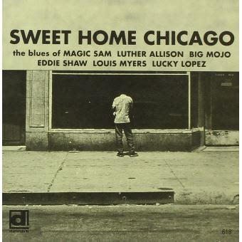  Sweet Home Chicago : Un blues mélancolique et vibrant qui résonne à travers les époques